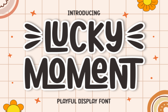 Lucky Moment Font: Adding Playful Energy to Campaigns